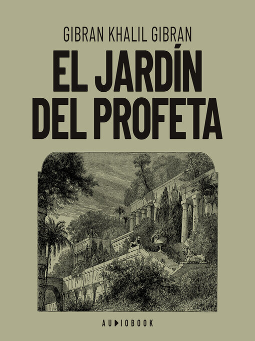 Title details for El jardín del profeta (completo) by Gibran Khalil Gibran - Available